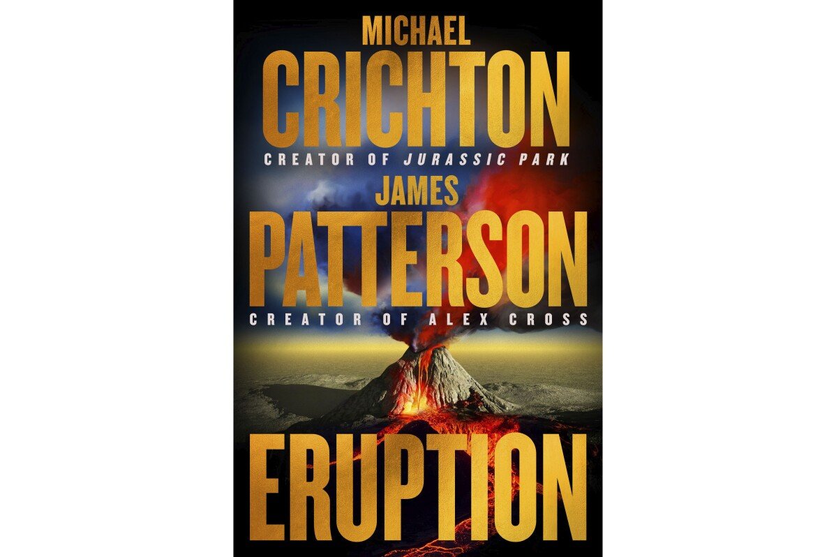 Book Review: 'Eruption' by Crichton and Patterson